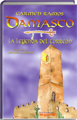 Damasco, la leyenda del torre&oacute;n. Carmen Ramos